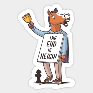 The End is Neigh! Sticker